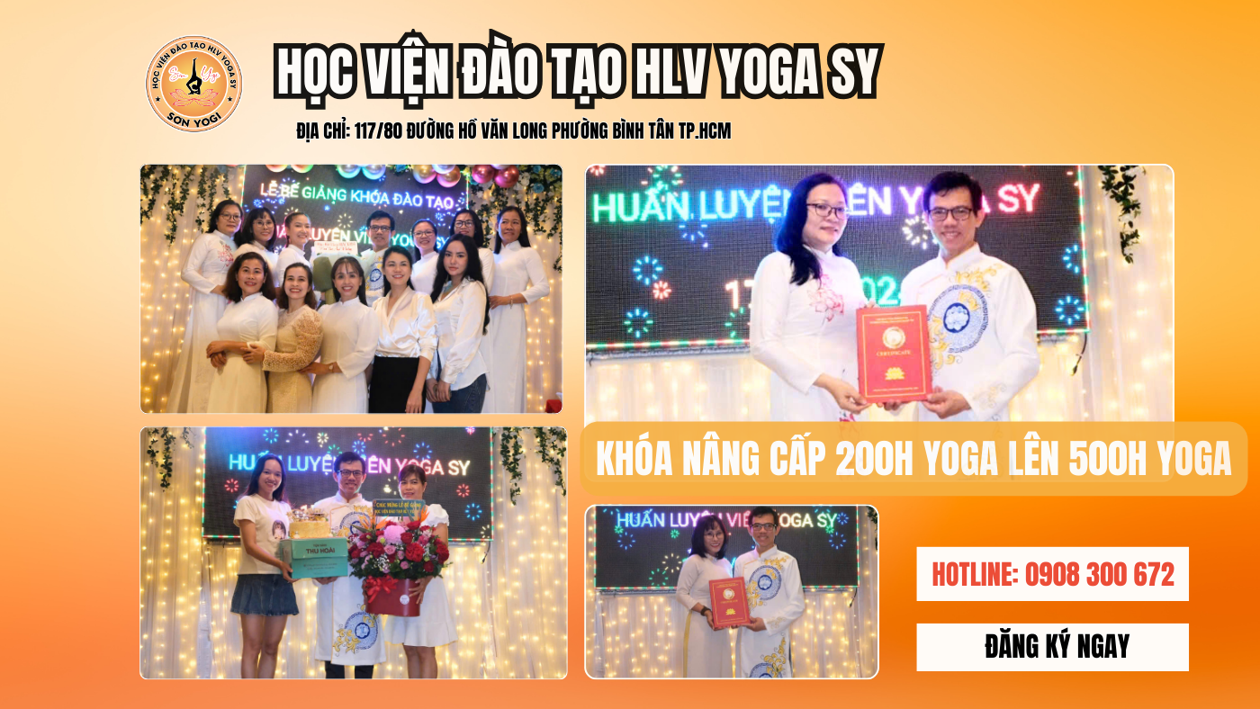 Khóa Nâng Cấp 200H Yoga Lên 500H Yoga Son Yogi NHUNG LOI ICH CUA CHUYEN DONG CHAM TRONG THUC HANH YOGA 2 1